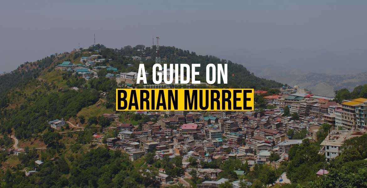 A Guide on Barian Murree