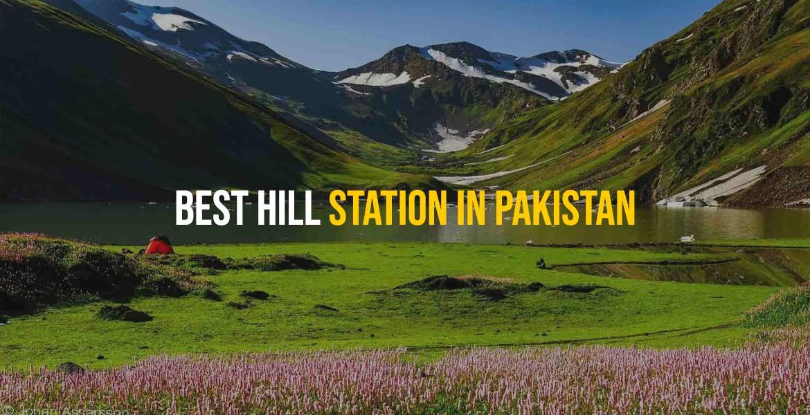 Best Hill Station in Pakistan​
