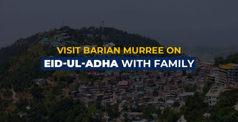 Visit Barian Murree on Eid ul Adha With Family