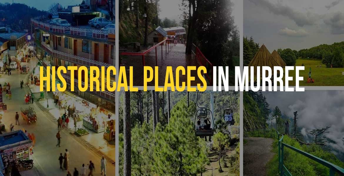Historical Places In Murree