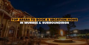 Top Areas to Book a Vacation Home in Murree & Surroundings