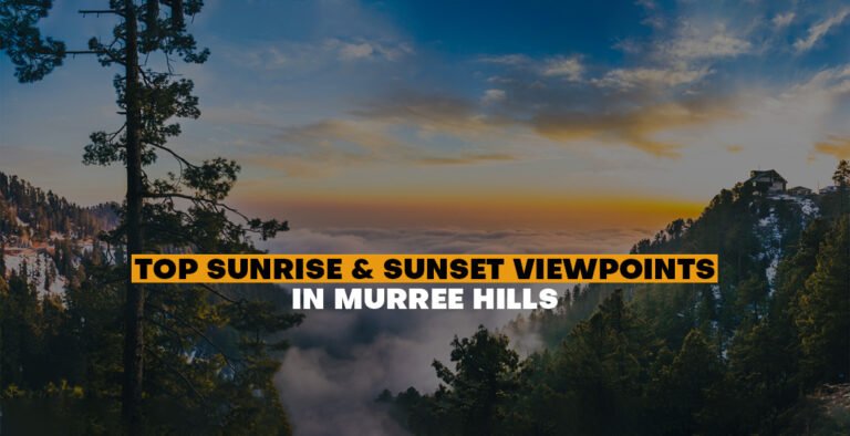 Top-Sunrise-and-Sunset-Viewpoints-in-Murree-Hills