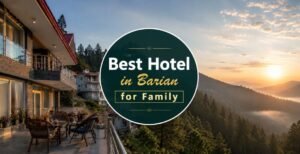Best Hotel in Barian for Family