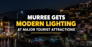 Murree Gets Modern Lighting at Major Tourist Attractions